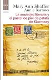 SOCIEDAD LITERARIA Y DEL PASTEL PIEL PATATA GUERNSEY