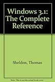 Windows 3.1 : the complete reference