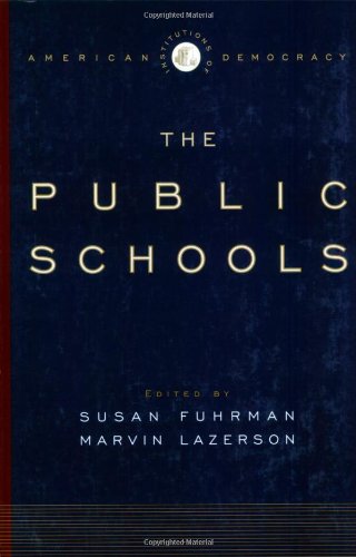 Textbook - The Institutions of American Democracy: The Public Schools (Institutions of American Democracy Series)