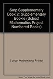 The School Mathematics Project. Supplementary booklet 2