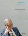 I.M. Pei: Complete Works