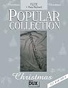 Popular Collection Christmas f&uuml;r Querfl&ouml;te und Klavier/Keyboard mit Bleistift -- 24 beliebte Weihnachtslieder von STILLE NACHT bis LAST CHRISTMAS in klangvollen mittelschweren Arrangements (Noten/sheet music)