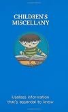 Children's Miscellany: Useless Information That's Essential to Know