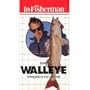 Big Walleye Presentations [VHS]