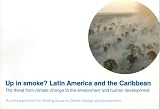 Up in Smoke?: Latin America and the Caribbean