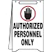 Accuform Signs PFR229 Plastic Free-Standing Fold-Ups Floor Safety Sign, Legend "AUTHORIZED PERSONNEL ONLY" with Graphic, 12" Width x 20" Height x 0.125" Thickness, Black/Red on White