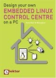 Design your own Embedded Linux Control Centre