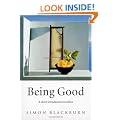 Being Good: A Short Introduction to Ethics
