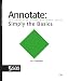 Annotate: Simply the Basics (Art Carpenter's SAS Software Series) by Art Carpenter