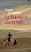 Poussiere du Monde (Ne) (la)