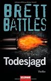 Todesjagd: Thriller - Brett Battles