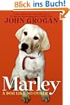 Marley: A Dog Like No Other