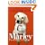 Marley: A Dog Like No Other
