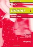 Ánimo: 1: AS Teacher's Book (Animo 2nd ed)