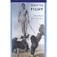 First to Fight (American Indian Lives) by Henry Mihesuah and Devon Abbott Mihesuah
