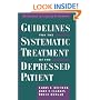 Guidelines for the Systematic Treatment of the Depressed Patient (Guidebooks in Clinical Psychology)