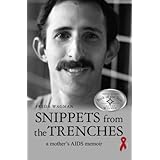 Snippets from the Trenches: a mother's AIDS memoir
