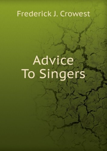 Advice to Singers