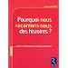 Pourquoi nous racontons-nous des histoires ? : Le r�cit au fondement de la culture et de l'identit�