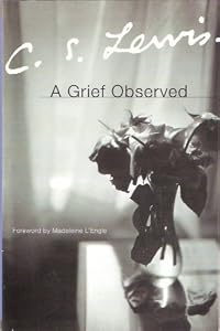 Cover of "A Grief Observed" Cover of "A Grief Observed"
