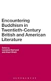 Encountering Buddhism in twentieth-century British and American literature