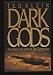 Dark Gods (hardcover)