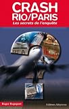 acheter livre occasion Crash Rio-Paris : Les secrets dune enquête