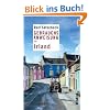 Gebrauchsanweisung f�r Irland: �berarbeitete und erweiterte Neuausgabe 2010