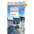 Gebrauchsanweisung f�r Irland: �berarbeitete und erweiterte Neuausgabe 2010