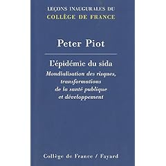 L'Epid�mie du sida: Mondialisation des risques, transformations de la sant� publique et d�veloppement