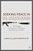 Seeking Peace in El Salvador: The Struggle to Reconstruct a Nation at the End of the Cold War