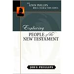 Exploring People of the New Testament (John Phillips Bible Characters Series) book cover