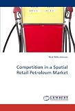 Competition in a Spatial Retail Petroleum Market