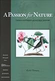 A Passion for Nature: Thomas Jefferson and Natural History (Monticello Monograph Series)