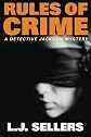 Rules of Crime (A Detective Jackson Novel)