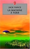 La Machine à tuer