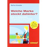 Welche Marke steckt dahinter? Neues vom Markendetektiv: 160 topaktuelle No-Name-Produkte und ihre prominenten Herstellervon "Martina Schneider"
