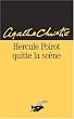 Poirot quitte la sc�ne
