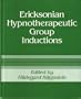Ericksonian Hypnotherapeutic Group Inductions