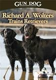 GUN DOG DVD Richard A. Wolters Trains Retrievers