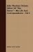 John Thadeus Delane, Editor Of The Times - His Life And Correspondence - Vol I