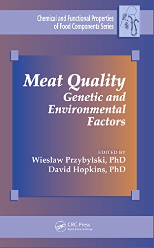 Meat Quality: Genetic and Environmental Factors (Chemical & Functional Properties of Food Components)