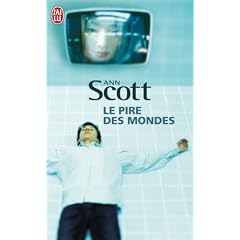 Le pire des mondes