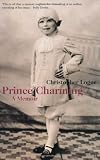 Prince Charming: A Memoir