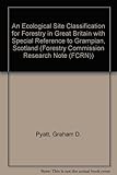 An ecological site classification for forestry in Great Britain : with special reference to Grampian, Scotland