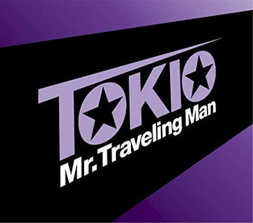 Mr.Traveling Man TOKIO