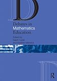 Debates in mathematics education