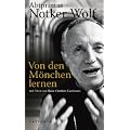 Von den M�nchen lernen