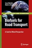 Biofuels for Road Transport: A Seed to Wheel Perspective (Green Energy and Technology) Review 41i5uZjK3rL. SL160 Biofuels for Road Transport: A Seed to Wheel Perspective (Green Energy and Technology) Review