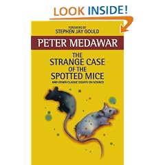 The Strange Case of the Spotted Mice and Other Classic Essays on Science